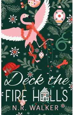 Coperta cărții 'Deck the Fire Halls - Illustrated Cover Edition -'