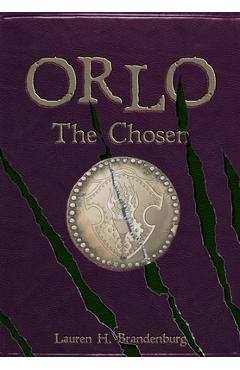 Coperta cărții 'Orlo: The Chosen - Lauren H. Brandenburg'