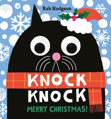 Knock Knock: Merry Christmas!: A Googly-Eyed Joke Book - Rob Hodgson