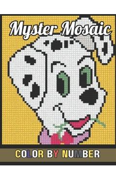 Coperta cărții 'Mystery Mosaic Color By Number: New 50 Page Beautiful & Dazzling Pixel Art Coloring Book for Adults and Kids, Color'