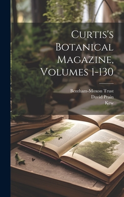 Coperta cărții 'Curtis's Botanical Magazine, Volumes 1-130 -'
