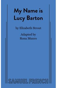 Poza produsului My Name is Lucy Barton - Rona Munro