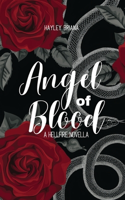 Coperta cărții 'Angel of Blood - Hayley Briana'