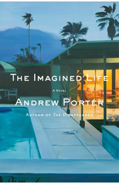 Coperta cărții 'The Imagined Life - Andrew Porter'