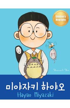 Coperta cărții '미야자키 하야오 (Hayao Miyazaki): Bilingual Korean-English Children's Biography Book (Written in Hangul and - Yeonsil Yoo'