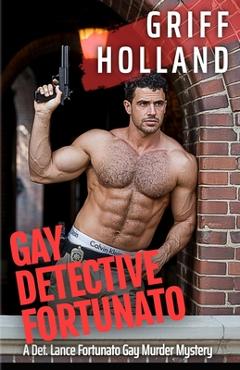 Poza produsului Gay Detective Fortunato - Griff Holland