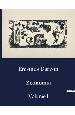 Coperta cărții 'Zoonomia: Volume I - Erasmus Darwin'