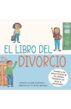 Coperta cărții 'El libro del divorcio: Libros de aprendizaje socio-emocional - Catherine Stephenson'
