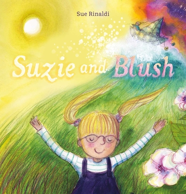 Coperta cărții 'Suzie and Blush - Sue Rinaldi'