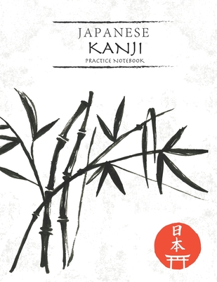 Coperta cărții 'Japanese Kanji Practice Notebook: Black Watercolor Bamboo Cover - Japan Kanji Characters and Kana Scripts Handwriting'