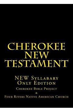 Coperta cărții 'Cherokee New Testament - Johannah Meeks Ries'