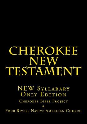 Coperta cărții 'Cherokee New Testament - Johannah Meeks Ries'