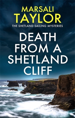 Death from a Shetland Cliff - Marsali Taylor