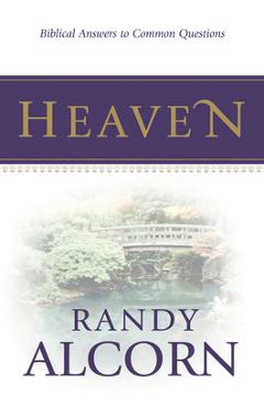 Heaven: Biblical Answers to Common Questions 20-Pack
