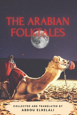 The Arabian Folktales - Abdou Elhelali