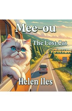 Coperta cărții 'Mee-ou: The Lost Cat - Helen Iles'