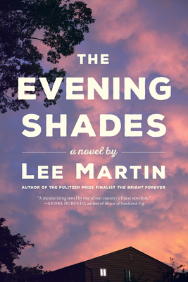 The Evening Shades - Lee Martin