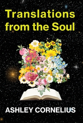 Coperta cărții 'Translations from the Soul - Ashley Cornelius'