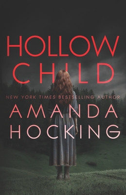 Hollow Child - Amanda Hocking