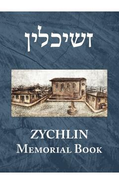 The memorial book of Zychlin (ychlin, Poland) - Ami Shamir