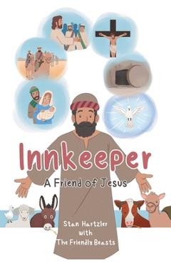 Poza produsului Innkeeper: A Friend of Jesus - Stan Hartzler