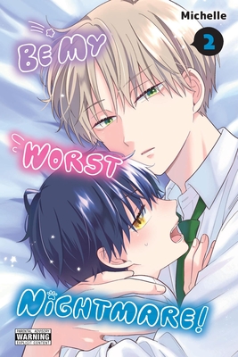 Be My Worst Nightmare!, Vol. 2 - 