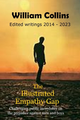 The Illustrated Empathy Gap: Challenging public incredulity on the prejudice against men and boys - 
