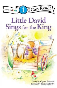 Coperta cărții 'Little David Sings for the King: Level 1 - Crystal Bowman'