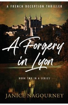 Coperta cărții 'A Forgery in Lyon - Janice Nagourney'