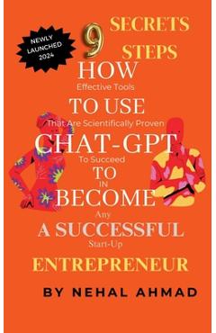Poza produsului HOW To USE CHAT- GPT TO BECOME A SUCCESSFUL ENTREPRENEUR: 9 Secret Steps Which Makes You Billionaire - 