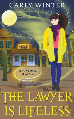 The Lawyer is Lifeless - Carly Winter