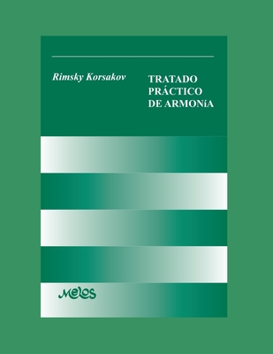 Tratado Práctico de Armonía: nueva edición - Rimsky Korsakov