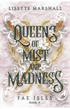 Coperta cărții 'Queens of Mist and Madness: A Steamy Fae Fantasy Romance - Lisette Marshall'
