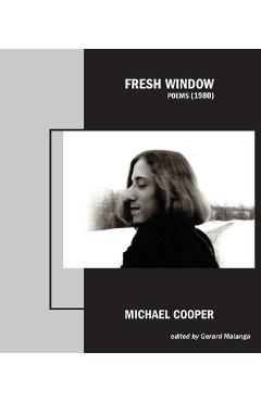 Fresh Window - Michael Cooper