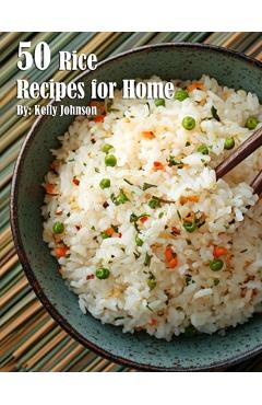 Coperta cărții '40 Rice Recipes for Home - Kelly Johnson'