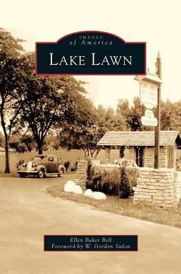 Lake Lawn - Ellen Barker Bell