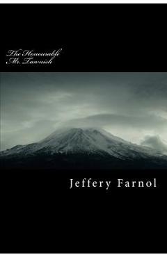 Coperta cărții 'The Honourable Mr. Tawnish - Jeffery Farnol'