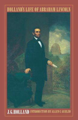 Coperta cărții 'Holland's Life of Abraham Lincoln - Josiah Gilbert Holland'
