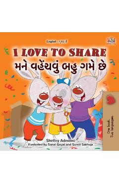 Coperta cărții 'I Love to Share (English Gujarati Bilingual Book for Kids) - Shelley Admont'