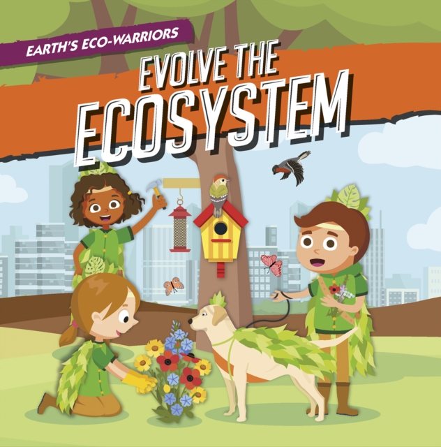 Earth's Eco-Warriors Evolve the Ecosystem - Shalini Vallepur