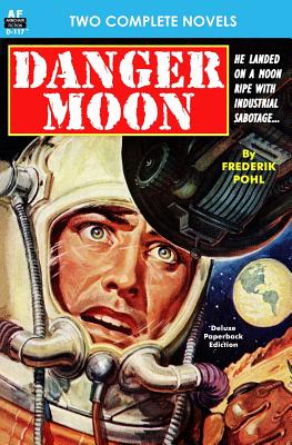 Danger Moon & The Hidden Universe - Ralph Milne Farley