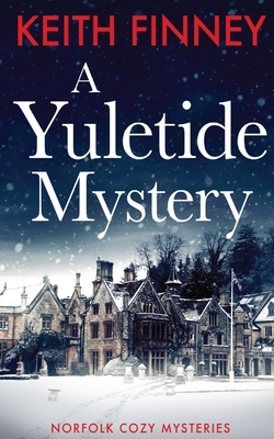 A Yuletide Mystery - Keith Finney
