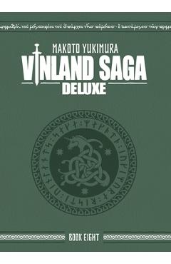 Coperta cărții 'Vinland Saga Deluxe 8 - Makoto Yukimura'