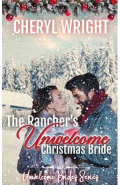 Coperta cărții 'The Rancher's Unwelcome Christmas Bride - Cheryl Wright'