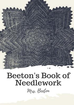 Beeton's Book of Needlework -