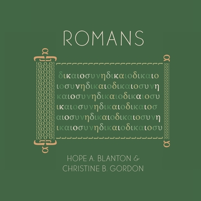 Romans: At His Feet Studies - Hope A. Blanton