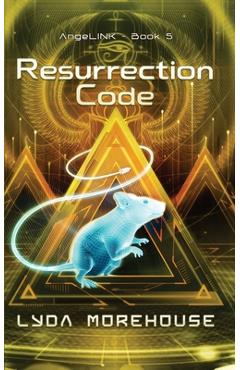 Coperta cărții 'Resurrection Code - Lyda Morehouse'