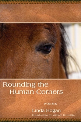 Rounding the Human Corners - Linda Hogan