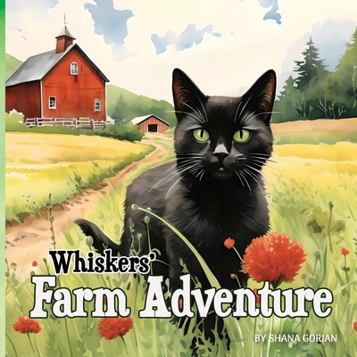Coperta cărții 'Whiskers' Farm Adventure - Shana Gorian'
