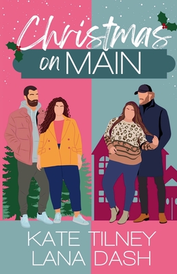 Christmas on Main - Kate Tilney